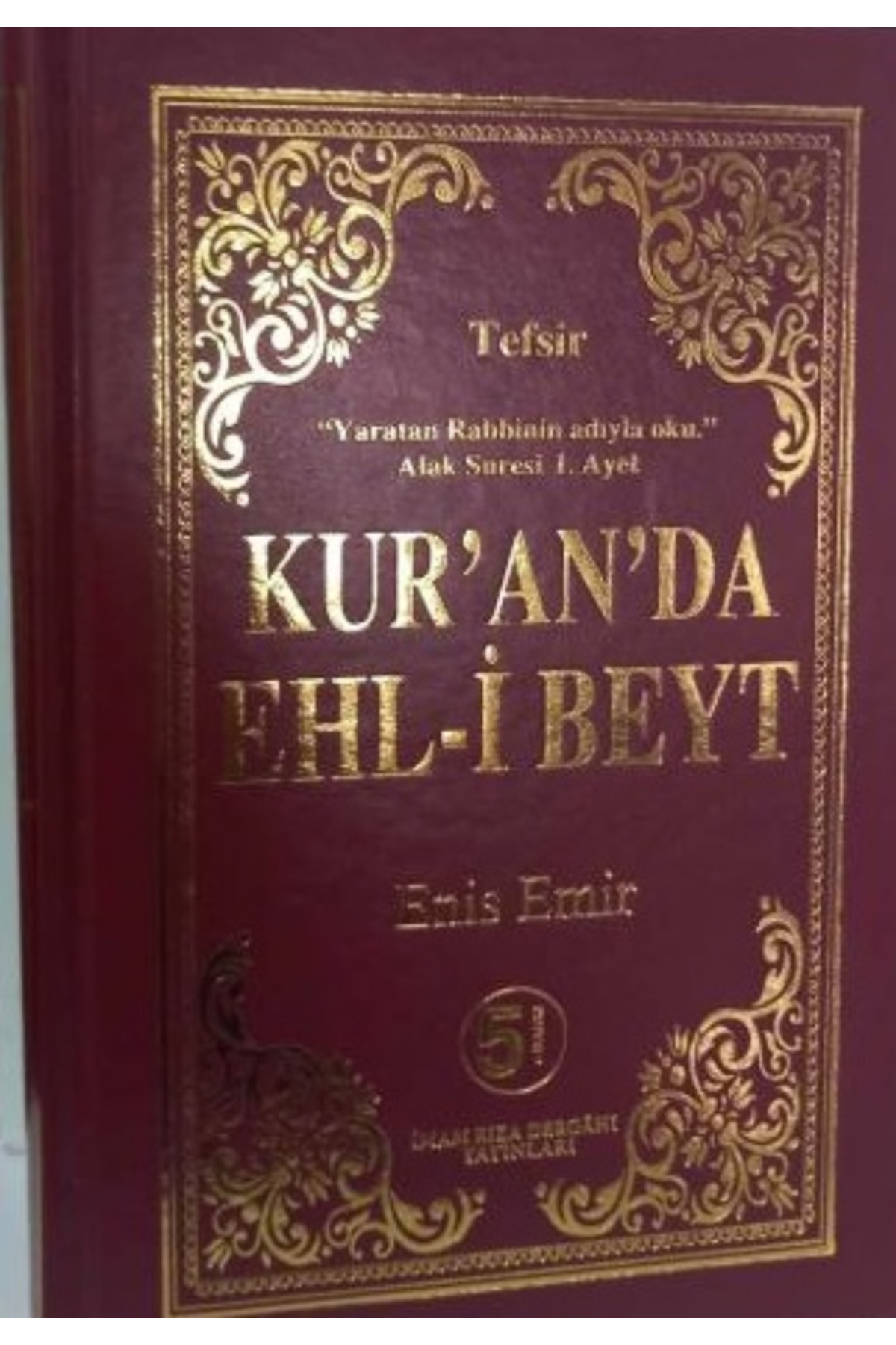 Kur'an'da Ehl-i Beyt - Enis Emir