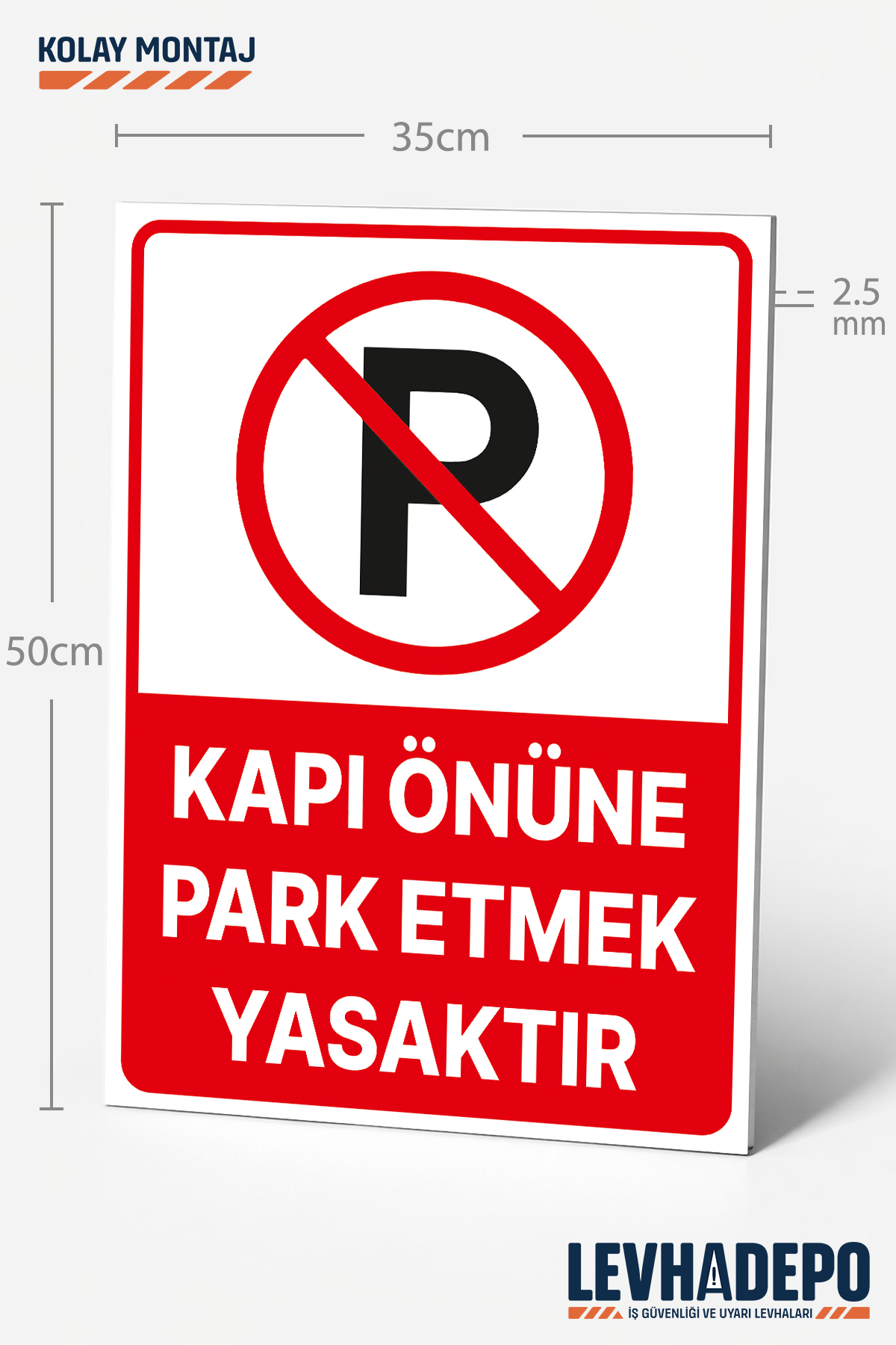 LEVHADEPO (PRK12) Kapı Önüne Park Etmek Yasaktır Uyarı Levhası