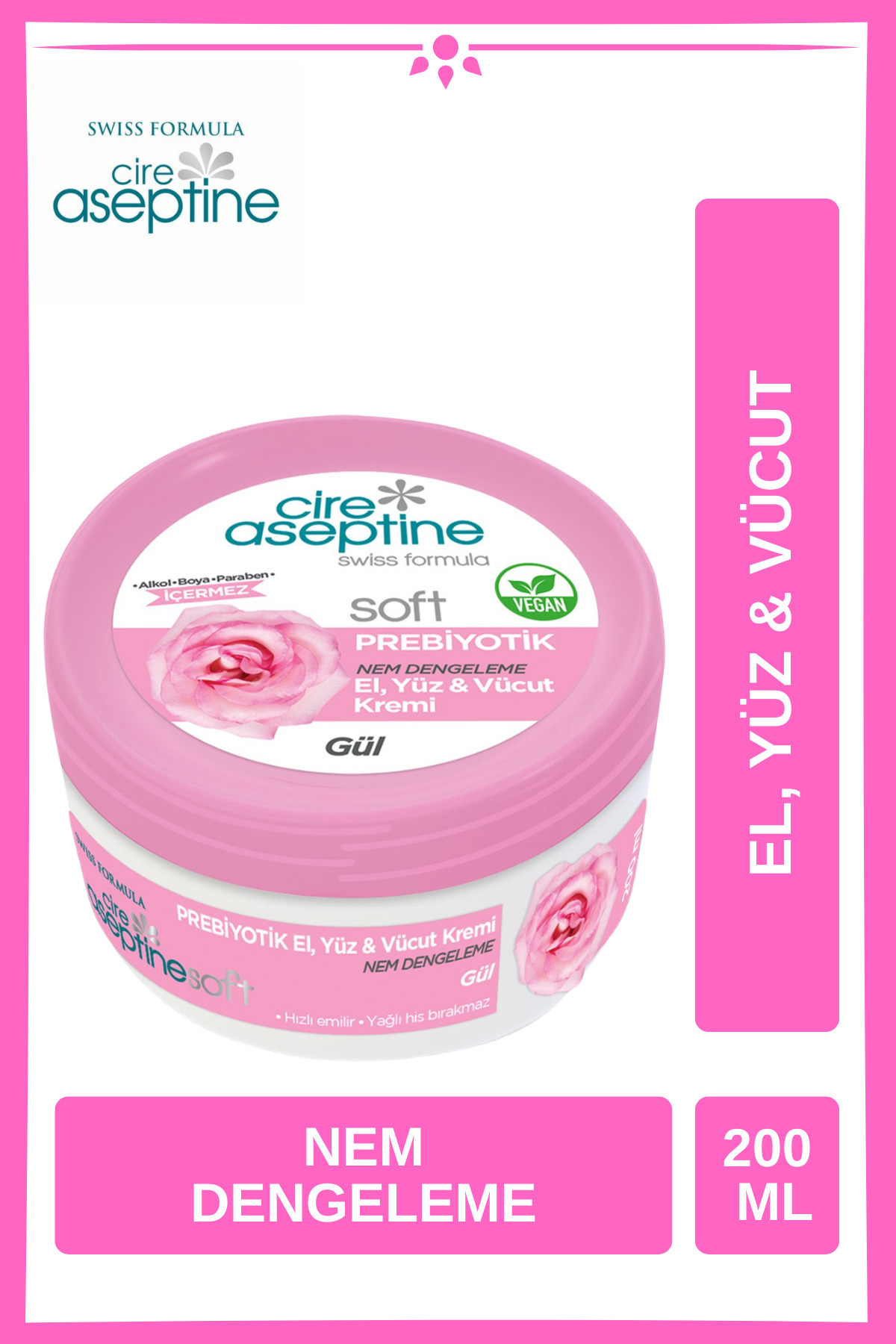 Cire Aseptine Soft Gül Prebiyotik Nemlendirici Bakım Kremi 200 ml