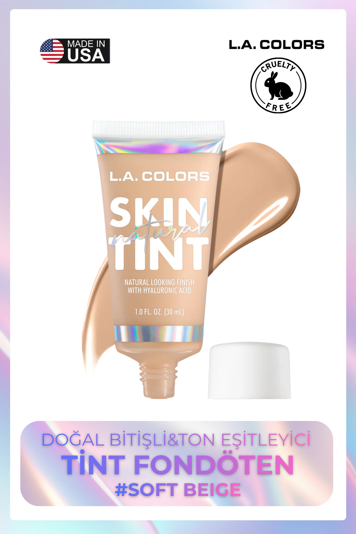 L.A Colors Natural Skin Tint - Doğal Bitişli&Ton Eşitleyici Tint Fondöten #Soft Beige