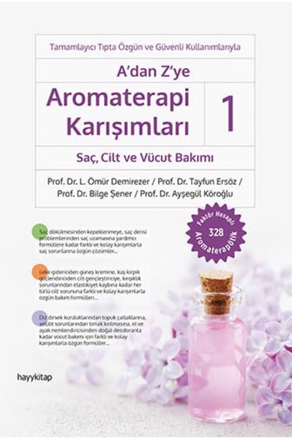 MASMANA A’dan Z’ye Aromaterapi Karışımları - 1 Saç, Cilt ve Vücut Bakımı: Tamamlayıcı Tıpta Özgün ve Güvenli — B0B63P8SR7