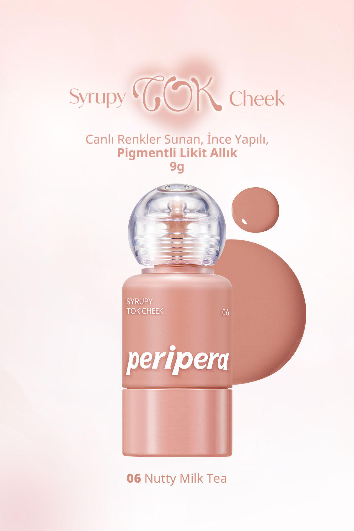 PERIPERA İnce Yapılı, Ciltle Bütünleşen, Pigmentli Likit Allık Syrupy Tok Cheek (06 Nutty Milktea) - Fiyatı, Yorumları