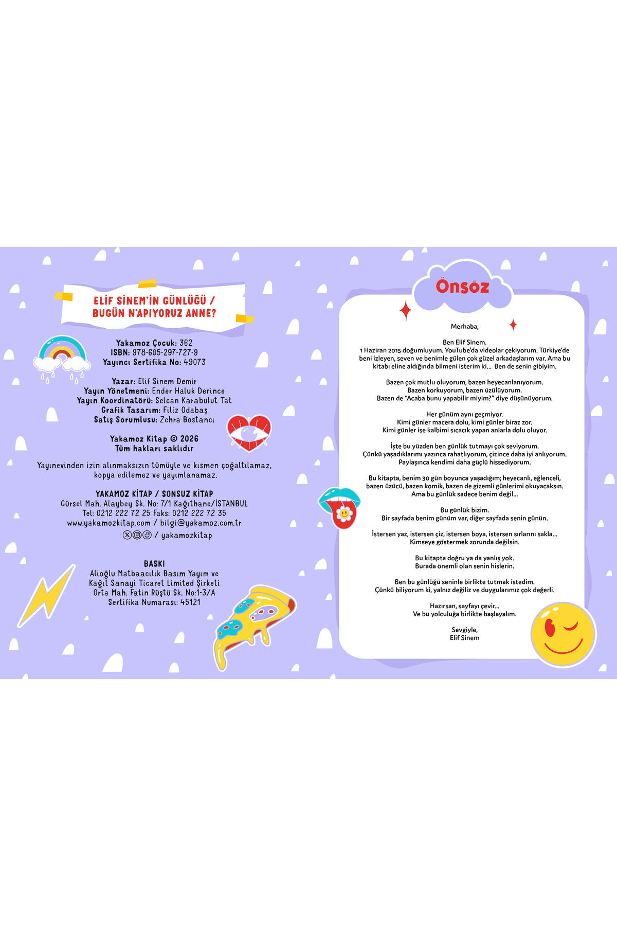 Yakamoz Yayınları Elif Sinem'in Günlüğü - Bugün N'apıyoruz Anne? fotoğrafı 2 (önizleme)