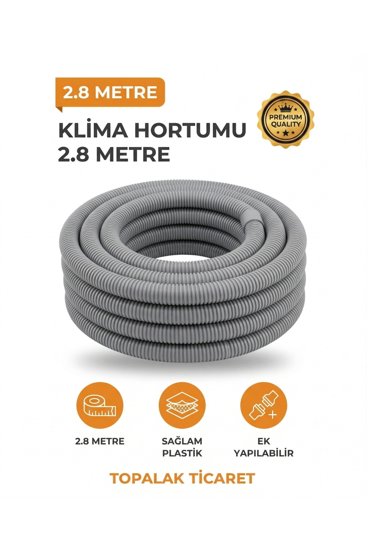 TOPALAKTİCARET Klima Su Tahliye Hortumu Drenaj Hortumu 2.8 M Ek yapılan Üst Kalite Premium kalite