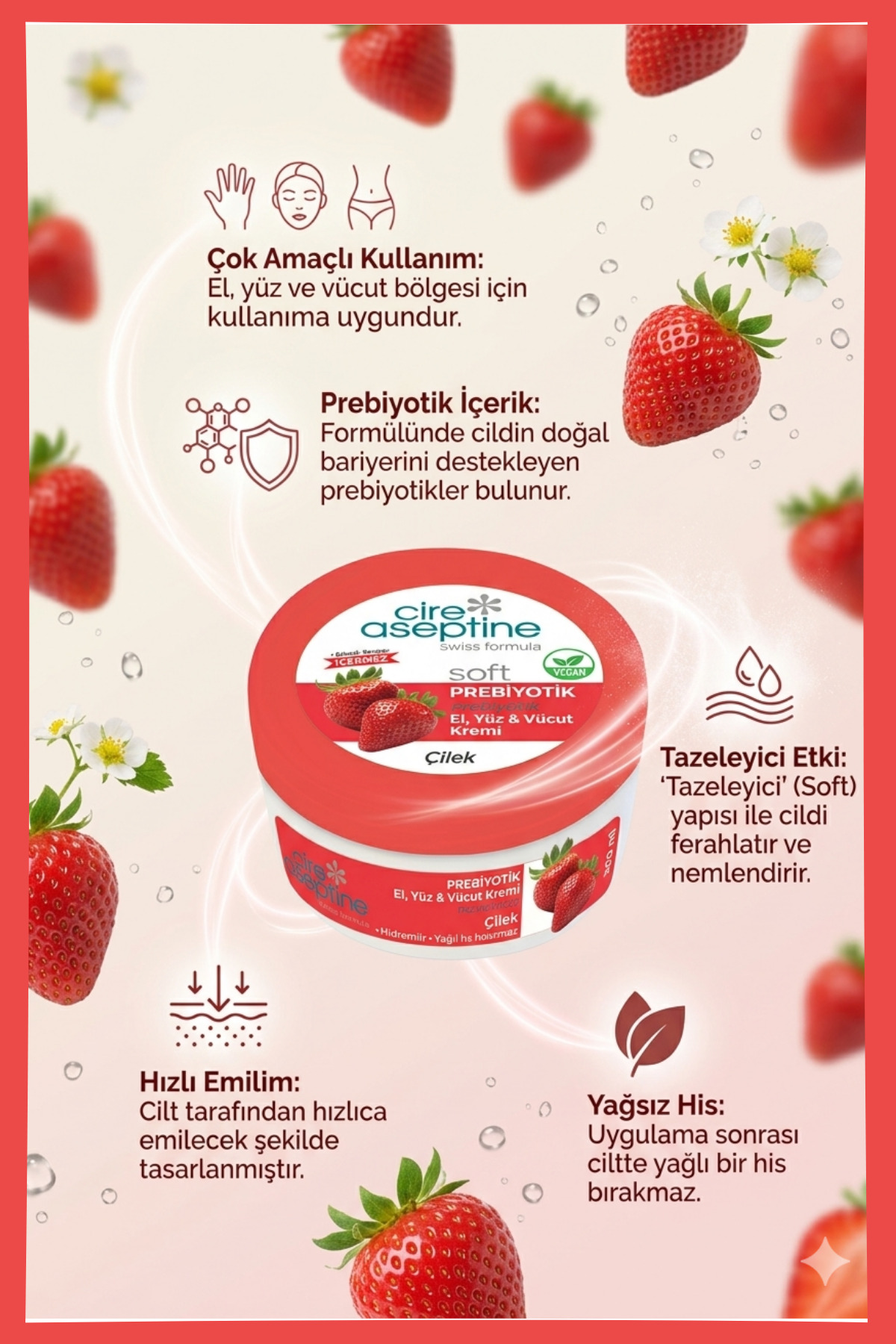 Cire Aseptine Soft Prebiyotik Çilek Özlü Krem 100 Ml - Fiyatı