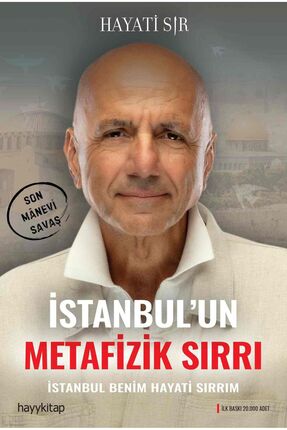 Hayykitap İstanbul’un Metafizik Sırrı / Hayati Sır