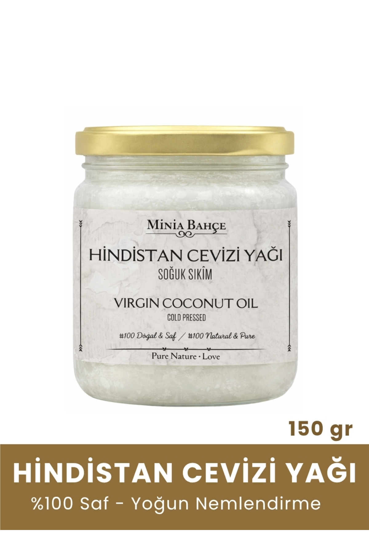 Minia Bahçe Bitki ve Sanat Atölyesi Hindistan Cevizi Yağı – 150 gr | %100 Saf Soğuk Sıkım Coconut Oil — hcvz