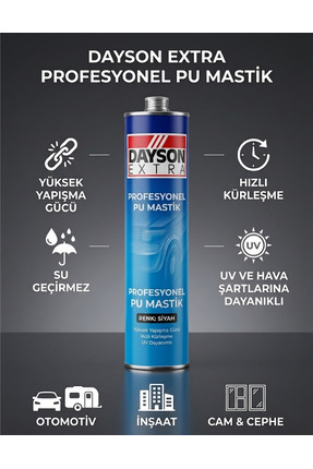 Dayson Extra Siyah PU Mastik Yeni Üretim 280ml Poliüretan Yapıştırıcı Oto Kap...