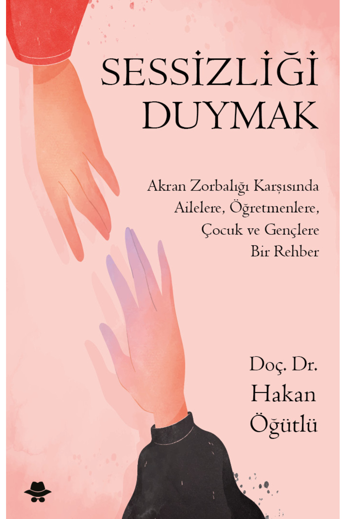 Görünmez Adam Yayıncılık Sessizliği Duymak / Doç. Dr. Hakan Öğütlü - Fiyatı, Yorumları