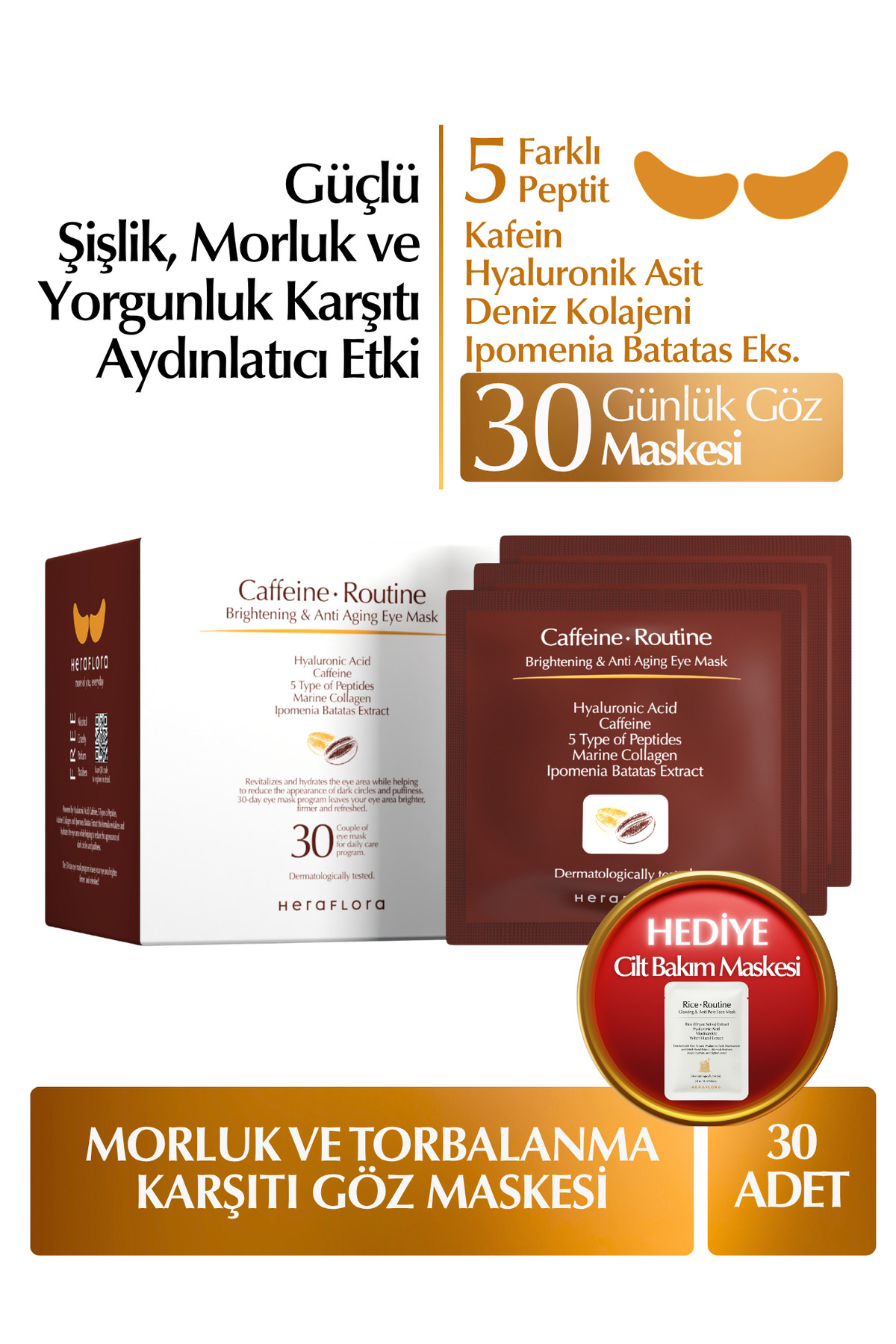 Heraflora Caffeine Routine Göz Altı Aydınlatıcı, Morluk ve Torbalanma Karşıtı 30'lu Göz Maskesi