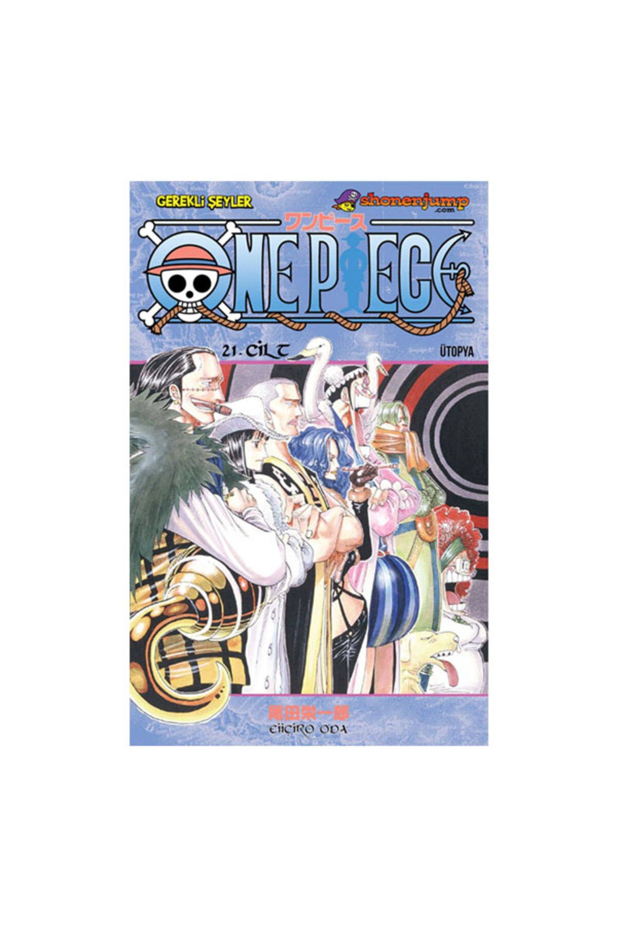 Gerekli Şeyler Yayıncılık One Piece 21.Cilt - Fiyatı, Yorumları