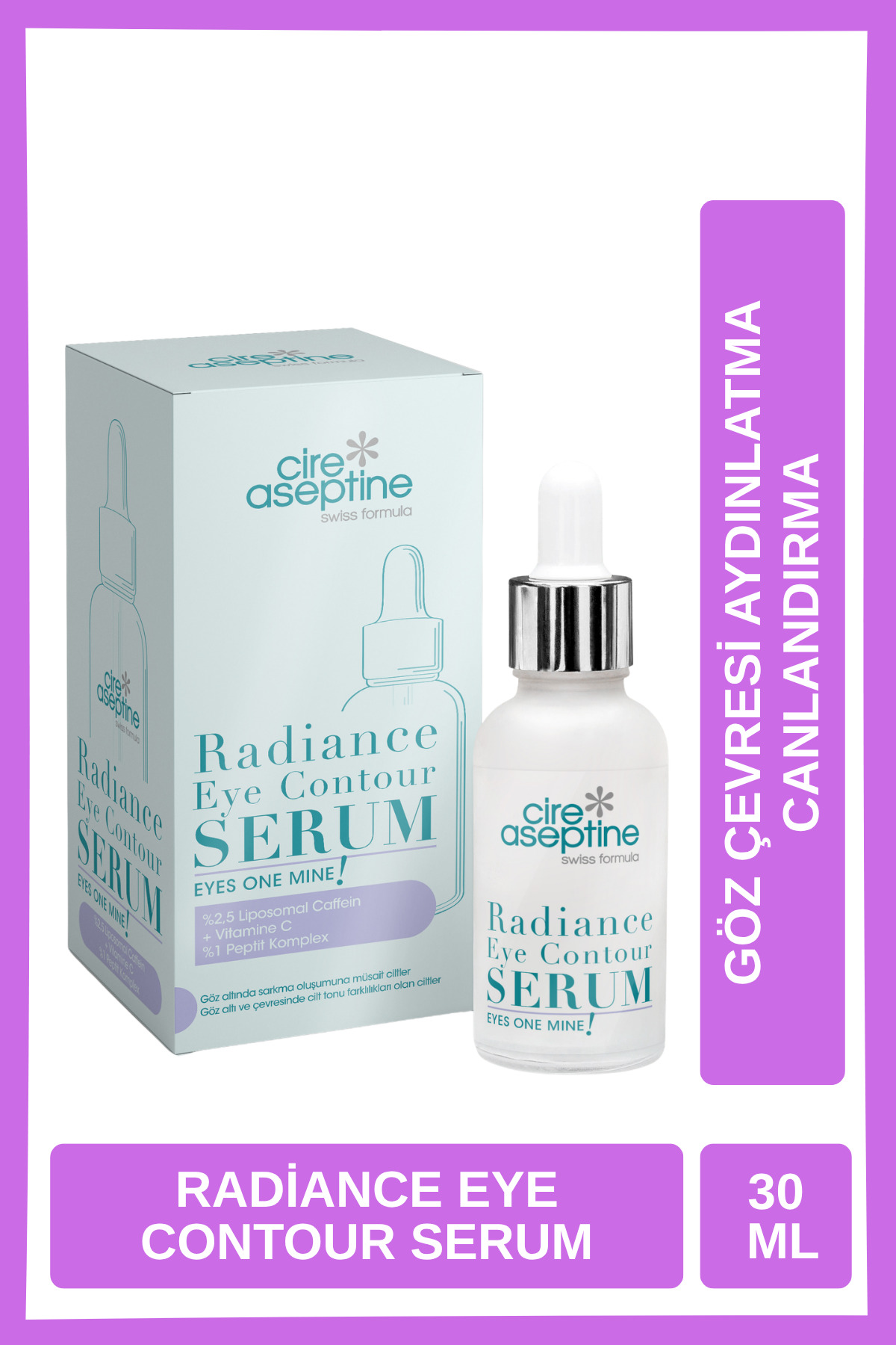 Cire Aseptine Radiance Eye Contour Göz Çevresi Serumu 30 ml -Eyes