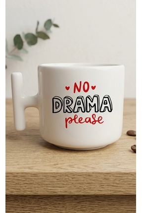 Eylül Design No Drama Please Yazılı Krem Rengi Eğlenceli Esprili Özel Tasarım...