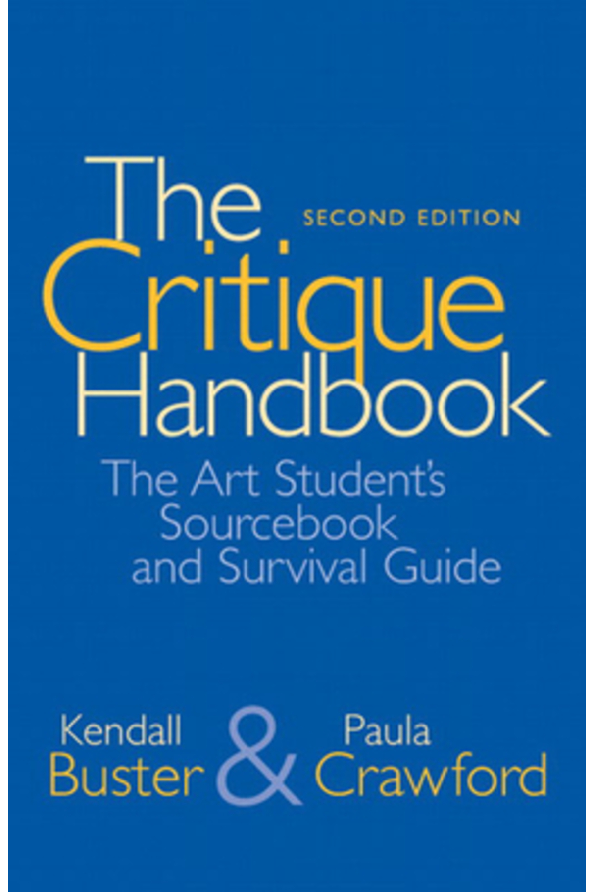 Ty Prentice Prentice Hall The Critique Handbook The Art Student s Sourcebook and ...