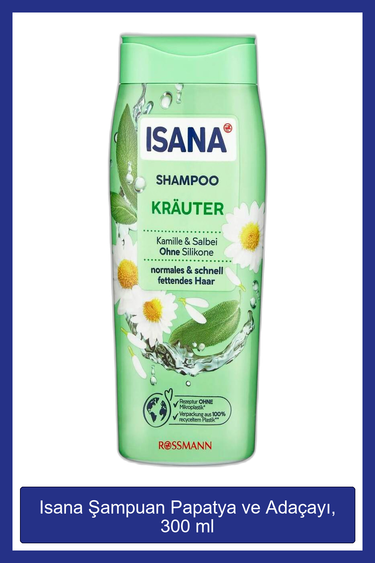 ISANA Şampuan Papatya ve Adaçayı, 300 ml