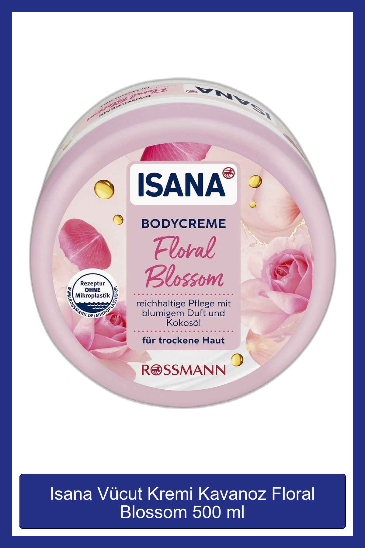 ベルーガ、ラビットブラッシュ、ナウパカエッセンス、タイフーン ISANA Vücut Kremi Kavanoz Floral Blossom 500 ml - Fiyatı, Yorumları