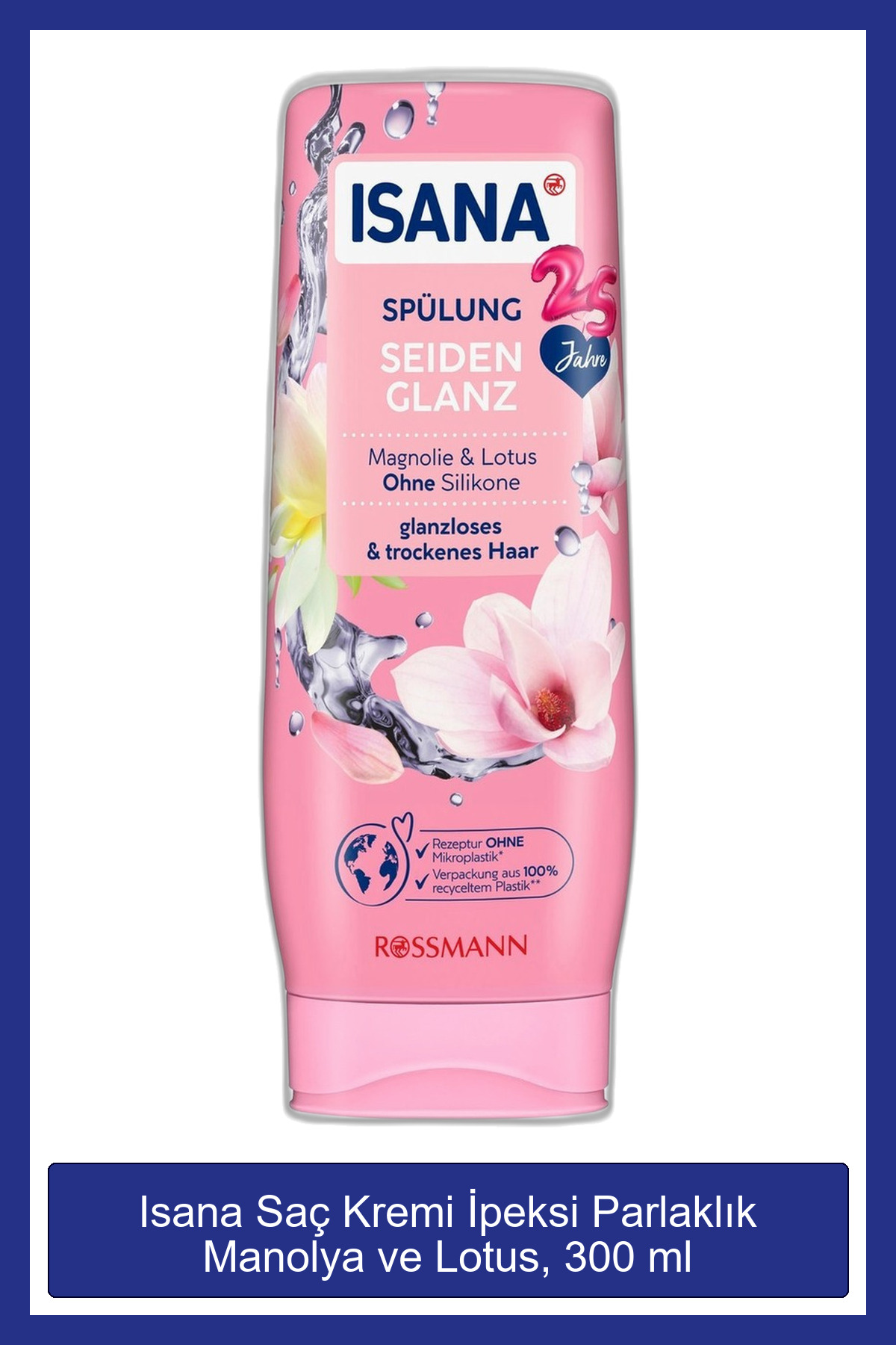 ISANA Saç Kremi İpeksi Parlaklık Manolya ve Lotus, 300 ml - Fiyatı, Yorumları