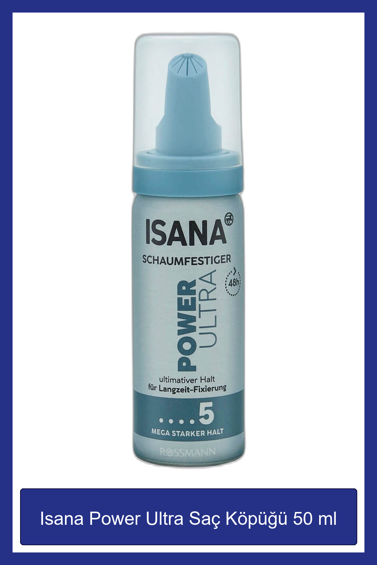 ISANA Power Ultra Saç Köpüğü Ultra Güçlü, Seyahat Boy 50 ml — SR15030276
