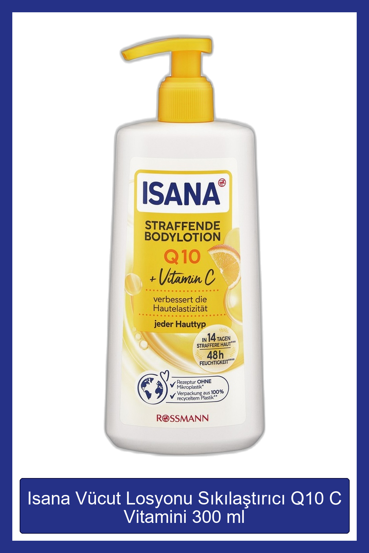 ISANA Vücut Losyonu Sıkılaştırıcı Q10 C Vitamini 300 ml - Fiyatı