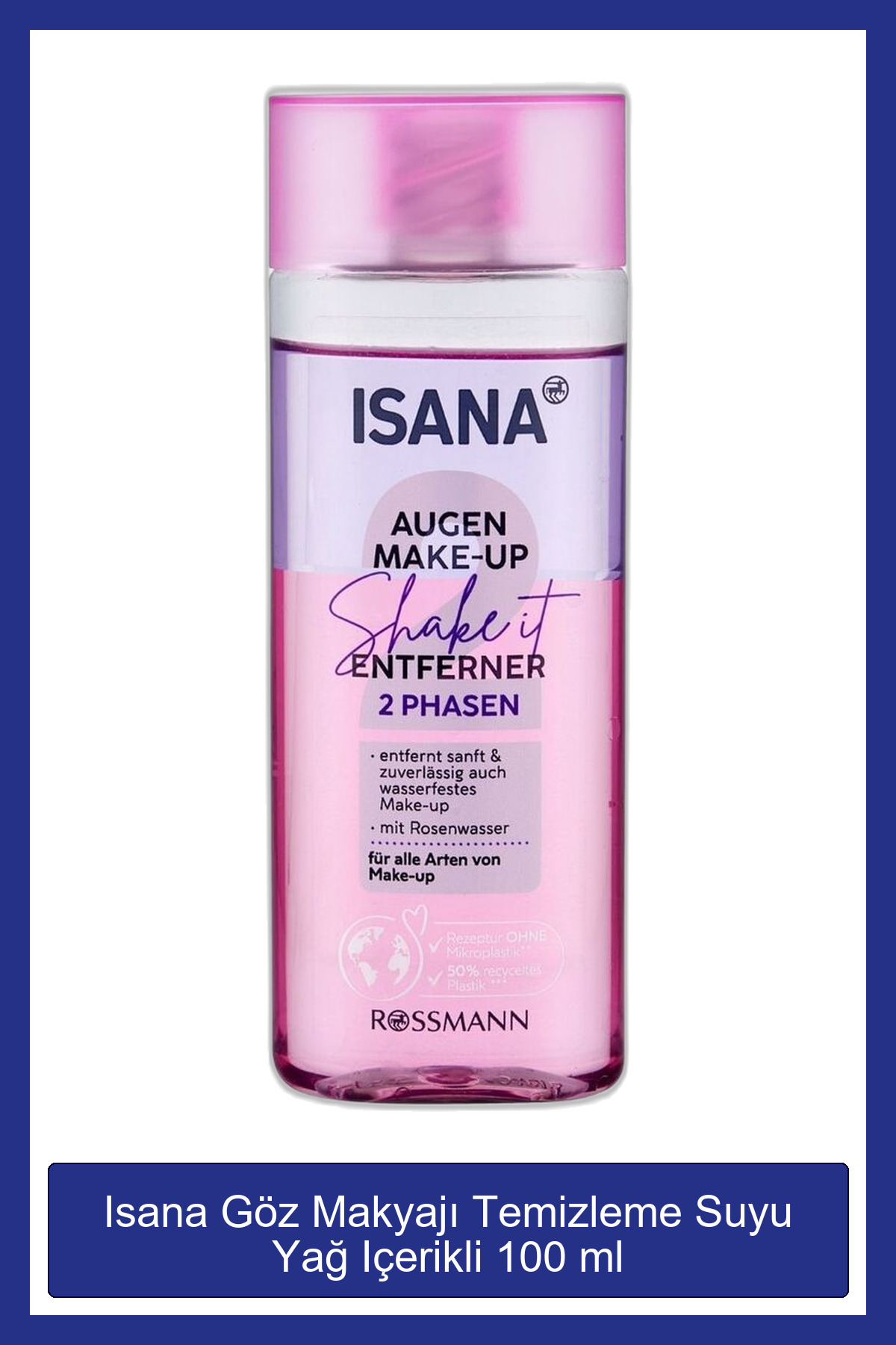 ISANA Göz Makyajı Temizleme Suyu Yağ İçerikli 100 ml — SR19050461