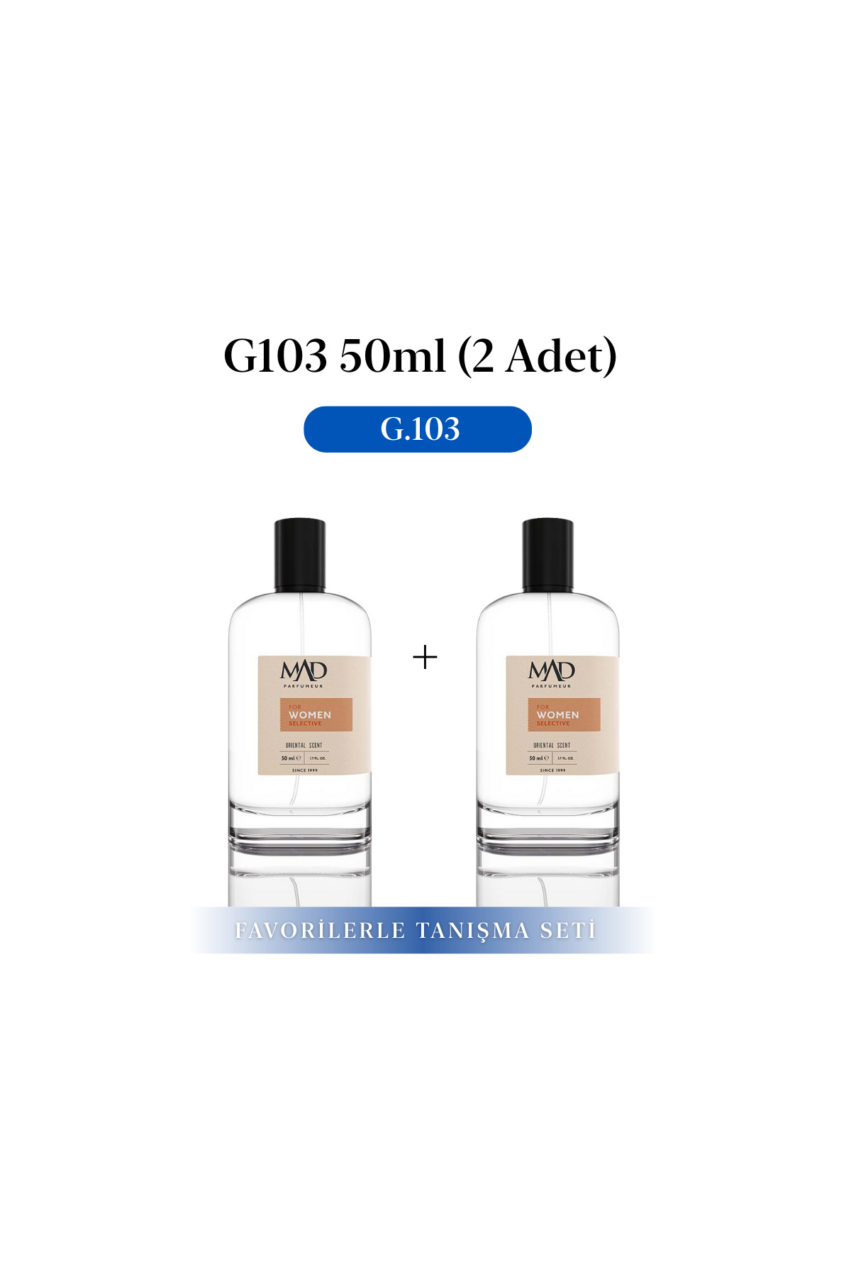 Mad Parfüm 2 Adet 50 ml G103 Selective Kadın Parfüm Seti - Fiyatı, Yorumları