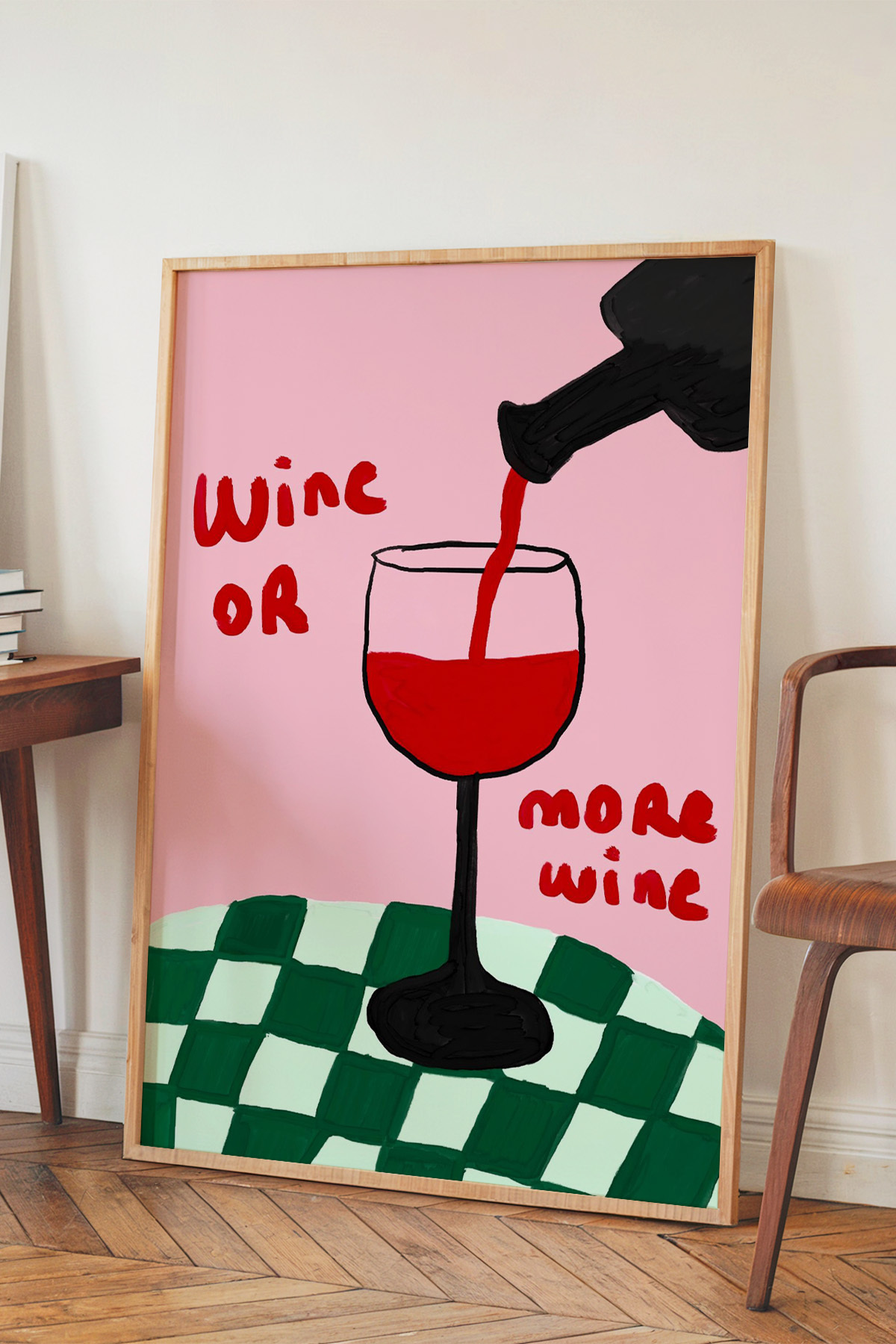 Şarap Temalı Slogan Poster Wine or More Wine Bar Duvar Dekoru Çerçevesiz