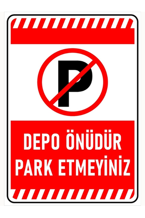 online shopping dsg store Depo Önüdür Park Etmeyiniz Uyarı Levhası Kendinden ...