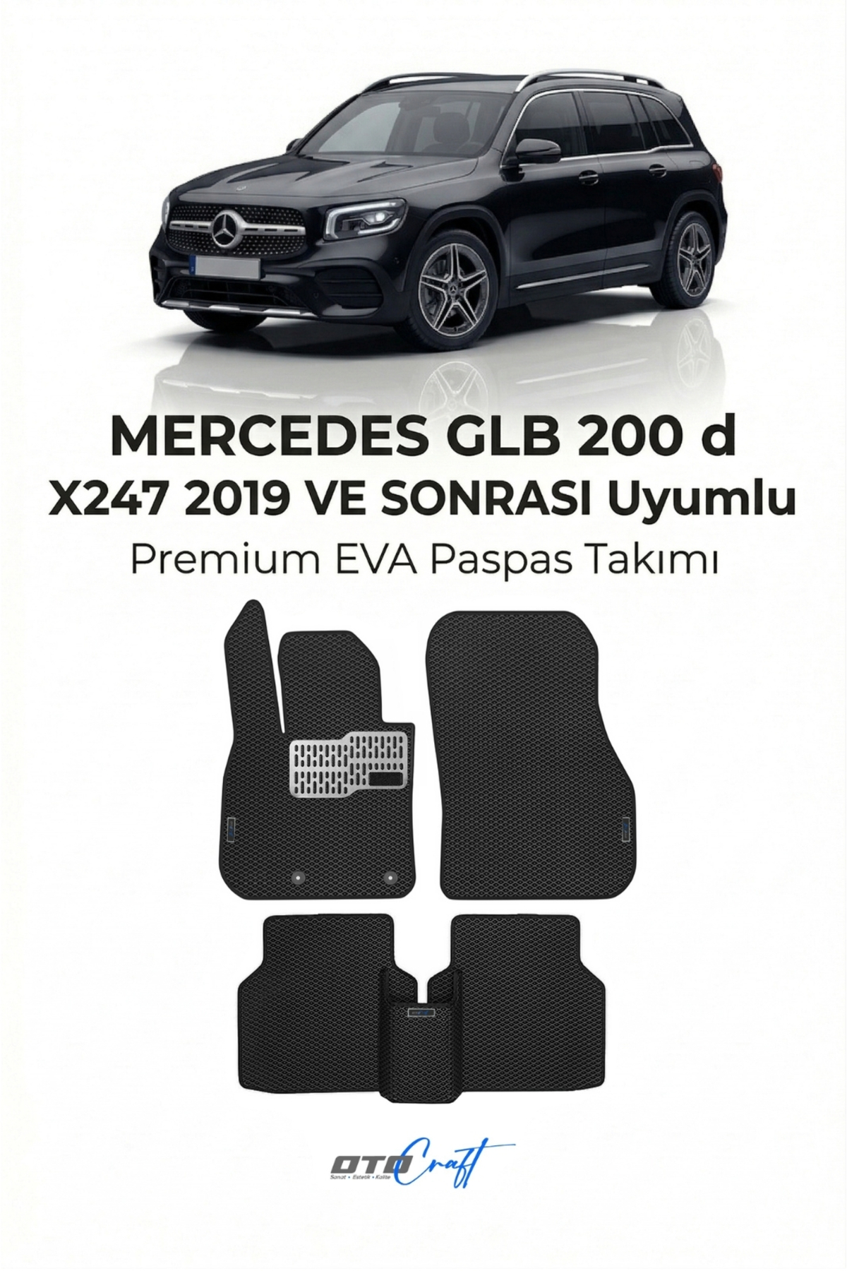 OTOCRAFT Mercedes GLB 200 D X247 (2019 ve Sonrası) Araca Özel 3D Havuzlu Eva Paspas Tam Set 5 Parça