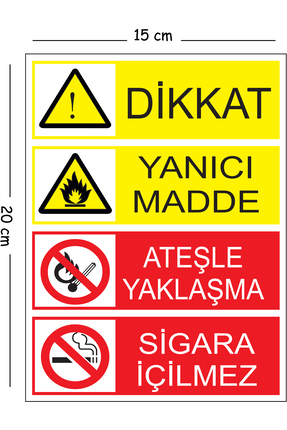 Mayeka Metal Dikkat Yanıcı Madde Ateşle Yaklaşma Sigara İçmek Yasaktır 15x20 ...