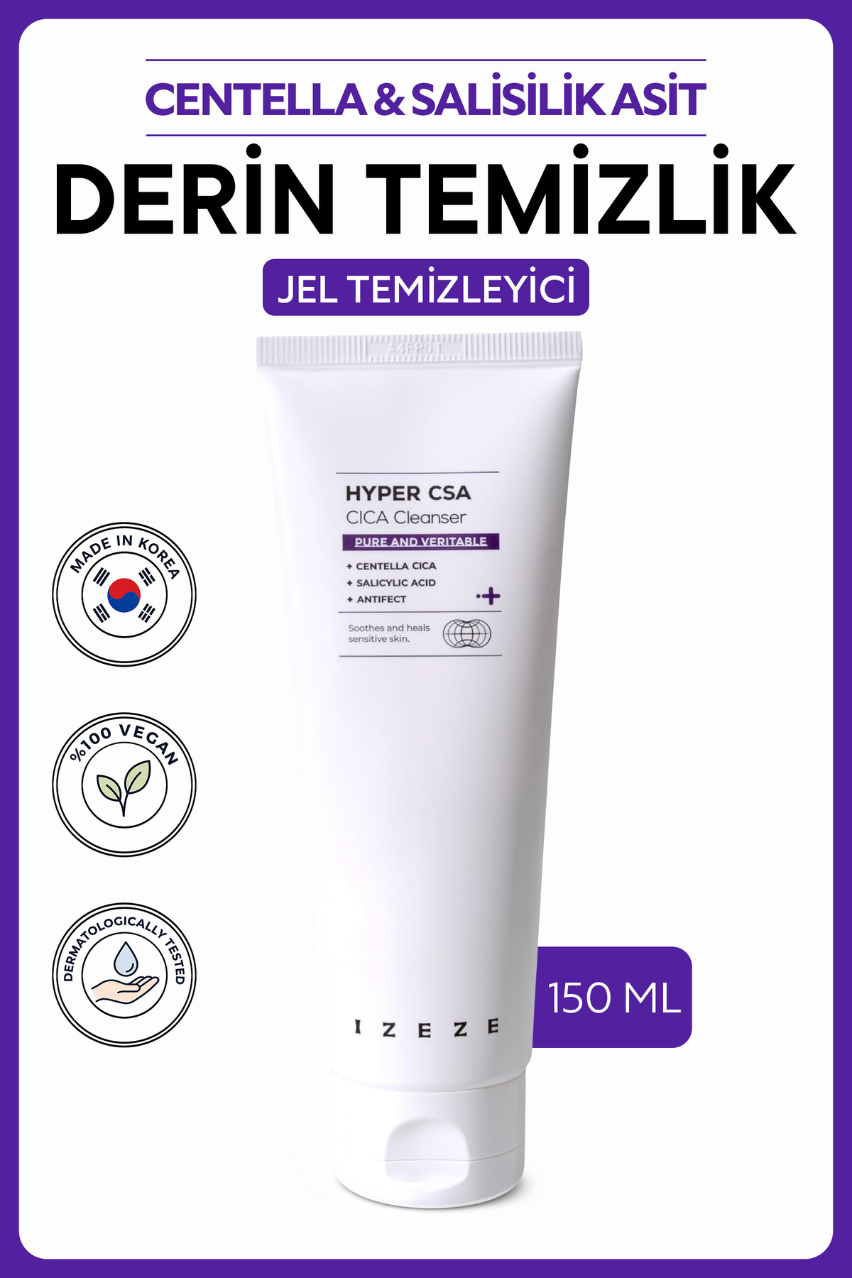 IZEZE Hyper CSA Cica Temizleyici, 150ml | Centella Cica ve Salisilik Asit Temizleyici Yüz Köpüğü — IZEZE-011