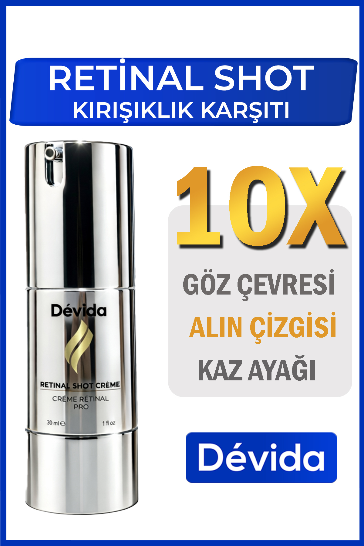 Devida Retinal Shot Krem Göz Çevresi Alın Çizgisi Kırışıklık