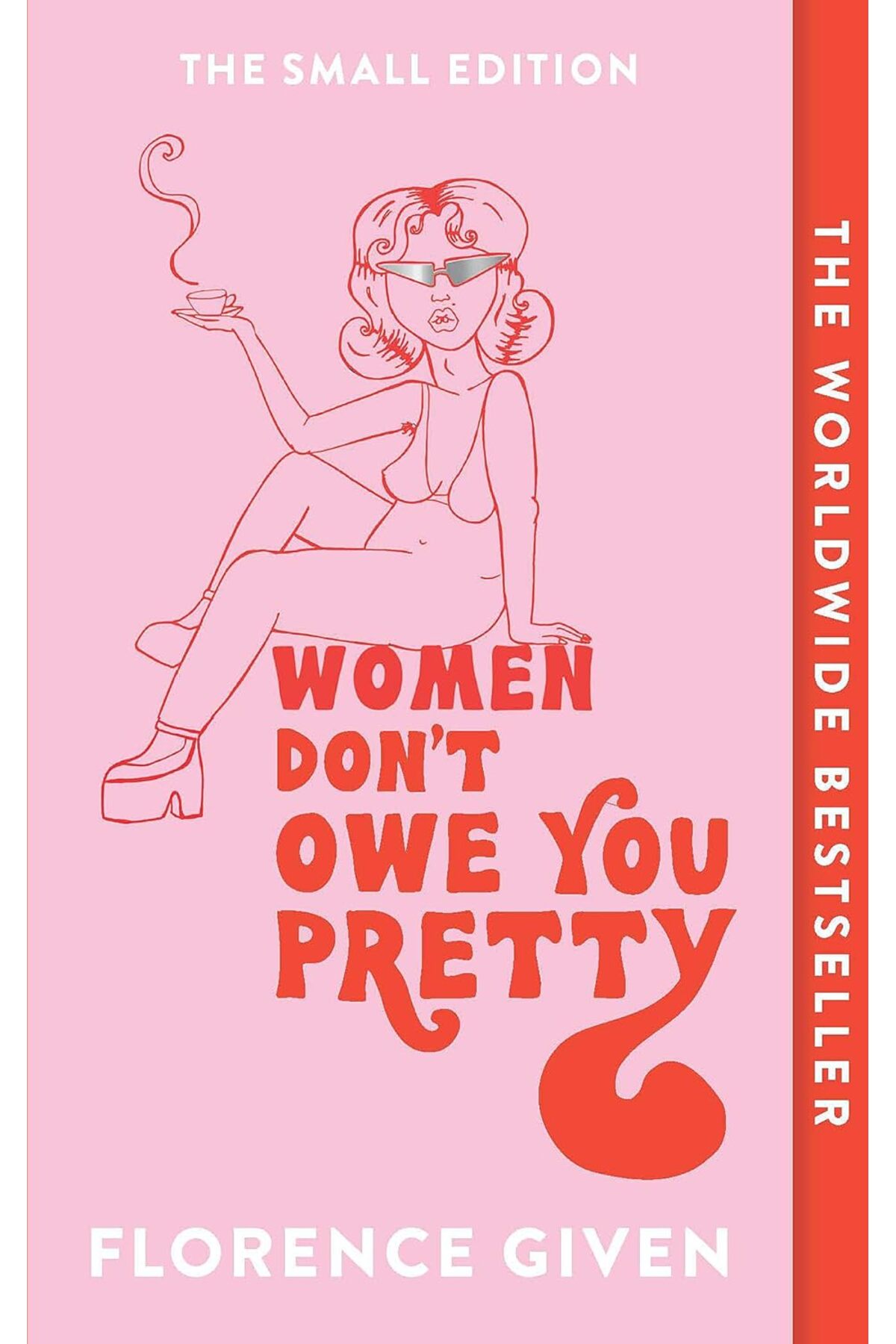 Women Don't Owe You Pretty: The Small Edition — بی‌رنگ 8696744483326