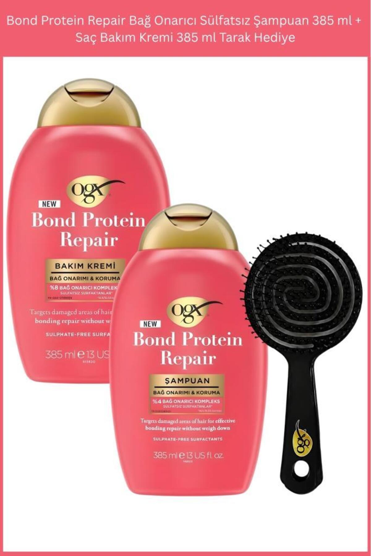 OGX Bond Protein Repair Bağ Onarıcı Sülfatsız Şampuan 385 ml + Saç Bakım Kremi 385 ml Tarak Hediye — SET.CRE.15