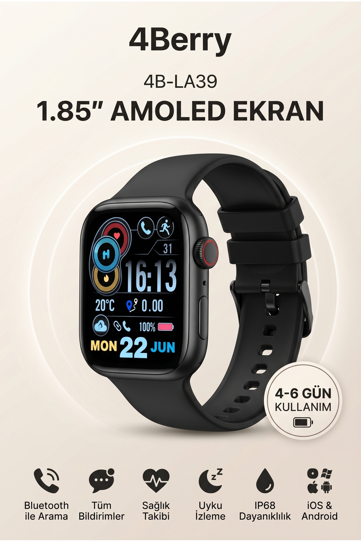 4 Berry 4B-LA39 Akıllı Saat 1.85 AMOLED Ekran Bluetooth Arama Özellikli IP68 Suya Dayanıklı Spor Modlu Nabız Uyku Adım Takip Smart Watch