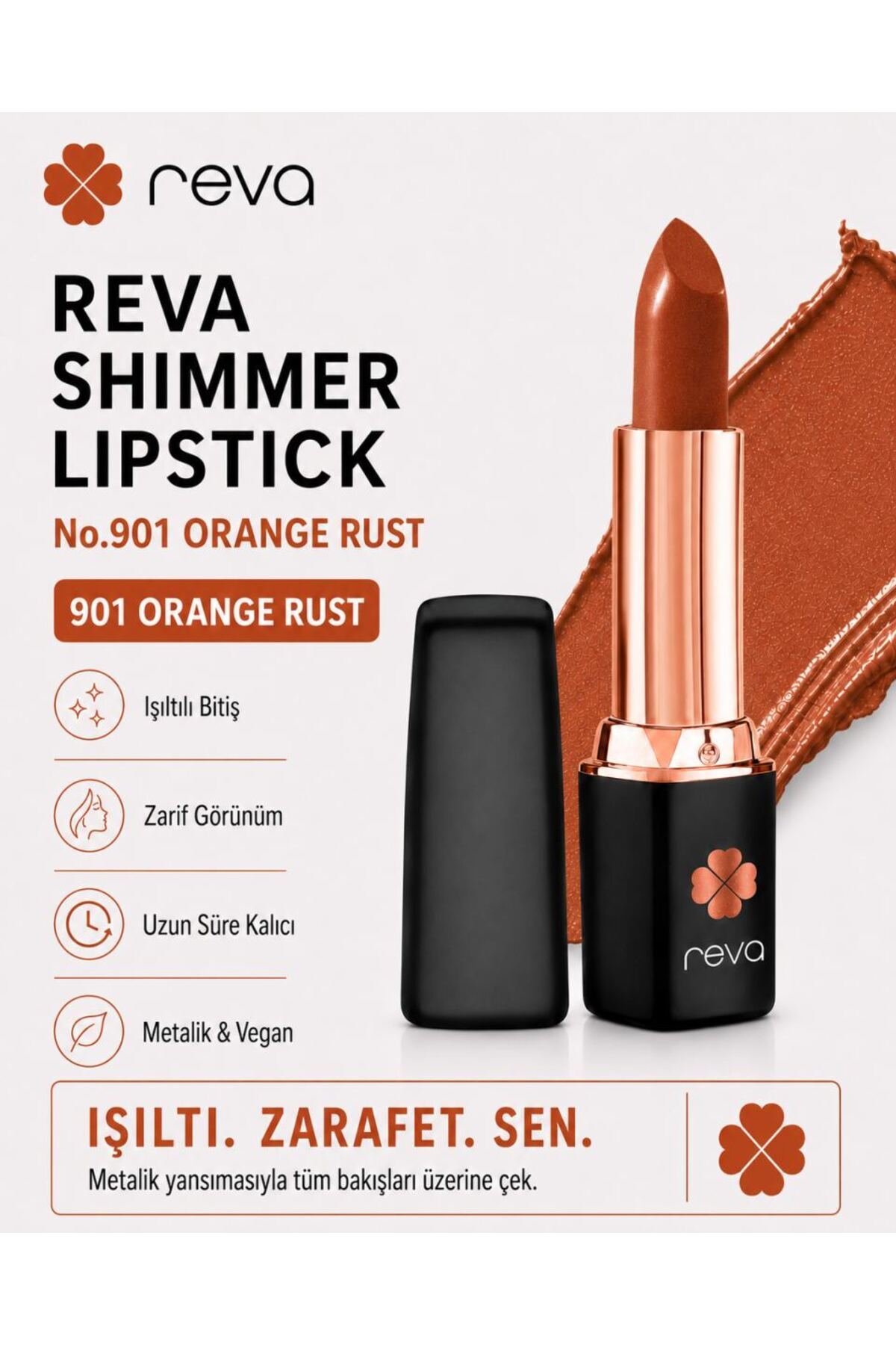 REVA Shimmer Lipstick Orange Rust - Işıltı Ruj - No: 901 - Vegan & Temiz Içerik