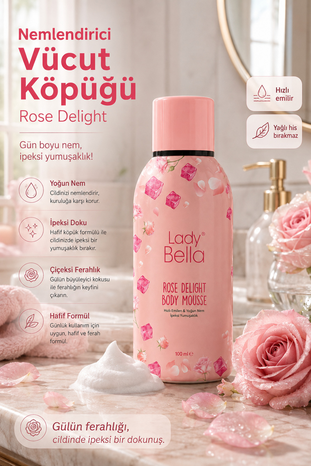 Lady Bella KÖPÜK VUCUT LOSYONU ROSE DELIGHT — 521650006