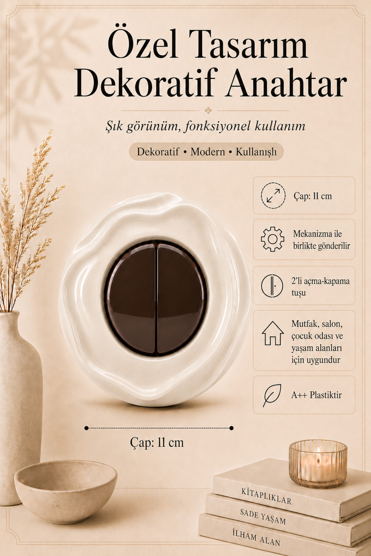 Özel Tasarım Wavy Serisi Dış Krem İç Kahverengi Dekoratif Anahtar A Kalite Plastik (Mekanizma Dahildir)