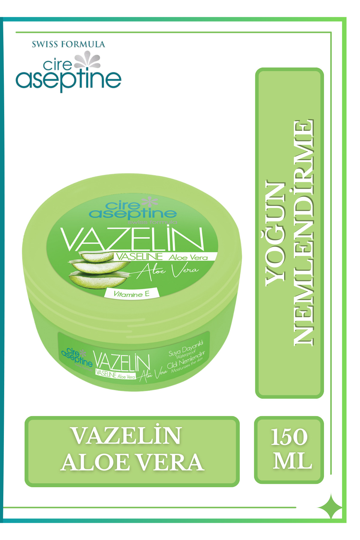 Cire Aseptine Aloe Vera Vazeline 150 ML - Fiyatı, Yorumları