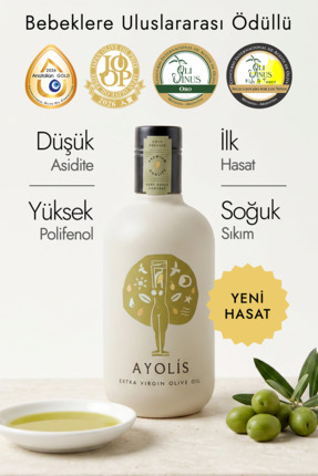 Ayolis Premium Anne Bebek Çocuk Zeytinyağı 500 ml Ödüllü Ilk Hasat Soğuk Sıkı...