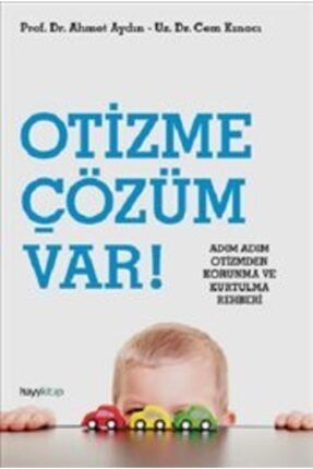 Otizme Çözüm Var! - - Ahmet Aydın TYC00305972072