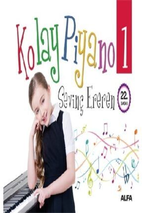 Kolay Piyano 1 - Sevinç Ereren - KT-9789752977792