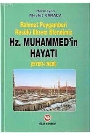 Rahmet Peygamberi Hz. Muhammed'in Hayatı 37004