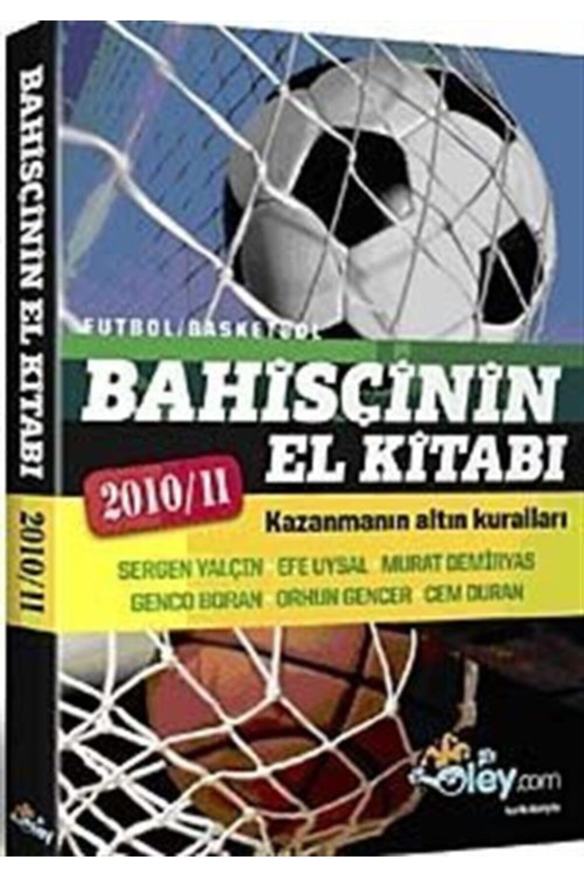 Bahisçinin El Kitabı & Kazanmanın Altın Kuralları