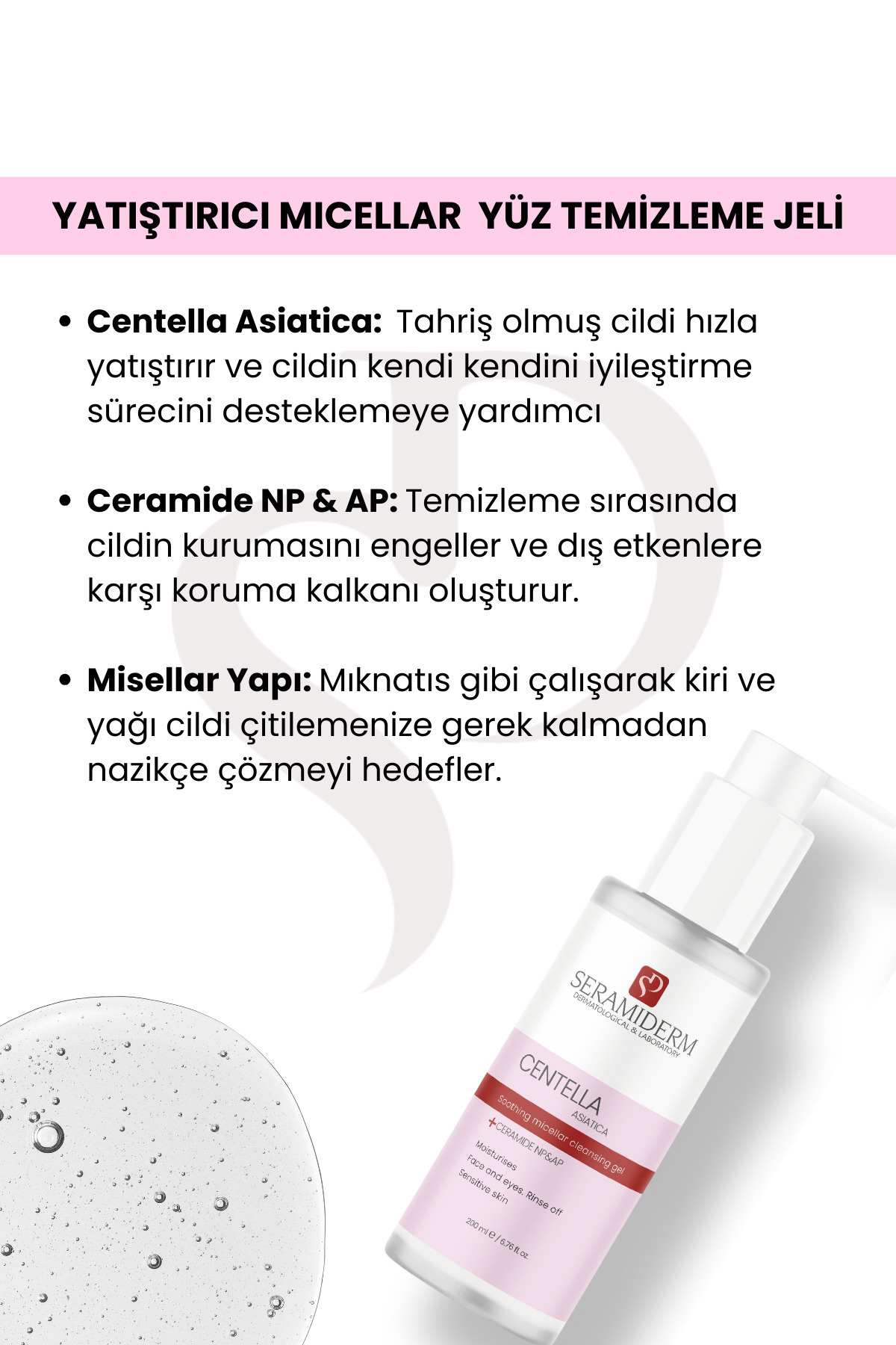 Seramid İçerikli, Nemlendirici, Yatıştırıcı Micellar Yüz Temizleme Jeli 200 ml — YUZTEMIZLEME — تصویر 3 از 6
