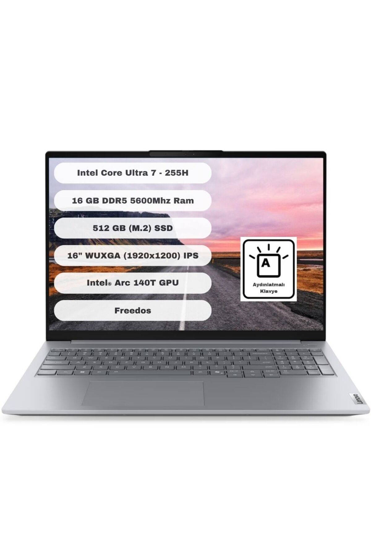 LENOVO Thınkbook U7-255H 16 GB (DDR5-5600) 512 GB SSD 16" WUXGA (1920x1200) IPS 60 Hz Freedos 21SK007UTX