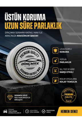 Dinçmax ARABA SERAMİK KATKILI WAX 100gr BEZ VE SÜNGER HEDİYELİ ULTRA PARLAKLIK