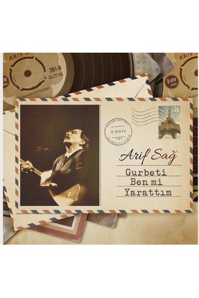 Genel Markalar Arif Sağ - Gurbeti Ben Mi Yarattım (Plak)