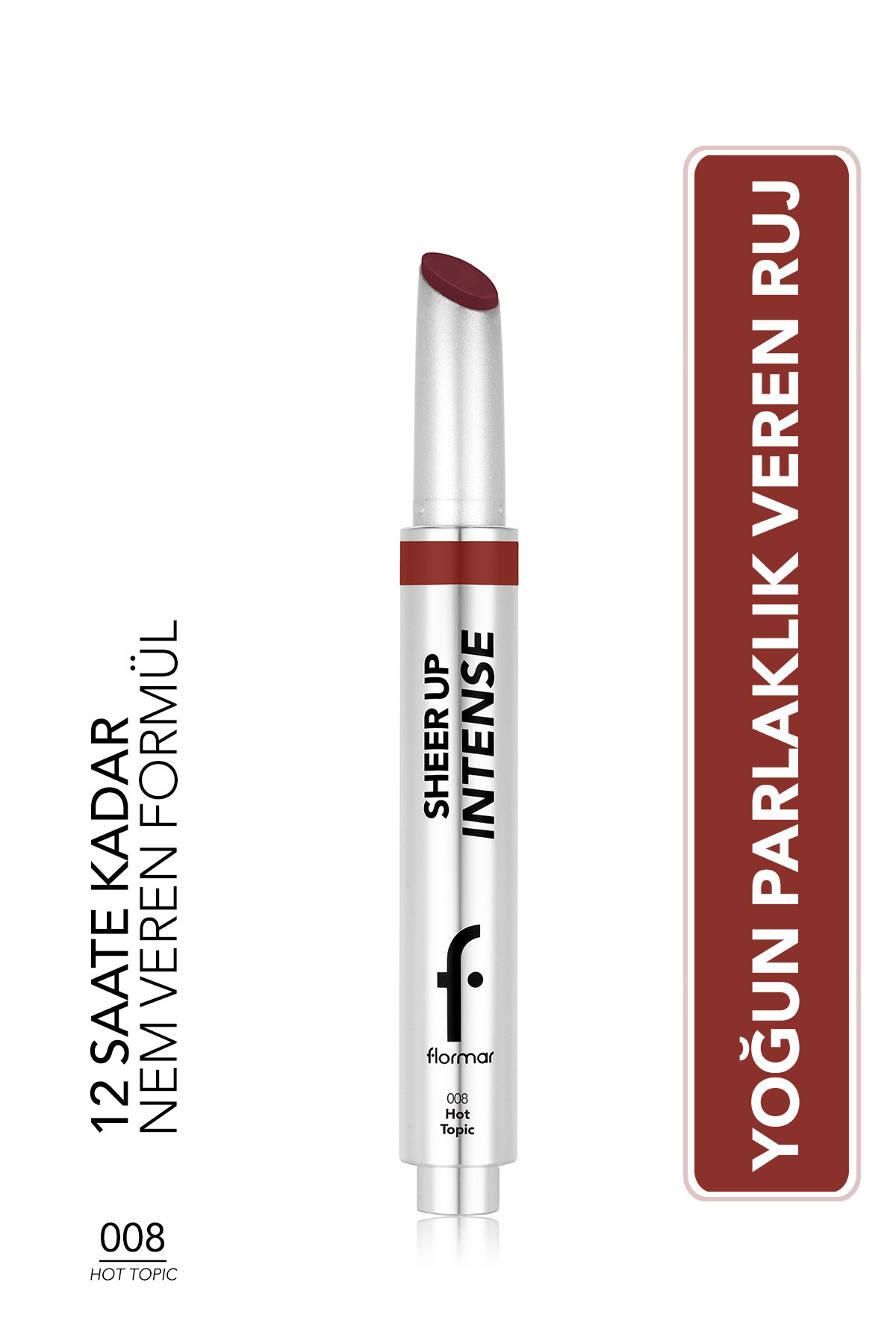 Flormar Sheer up Intense Creamy Textured Glossy Finish Gel Lipstick - 008 Hot Topic