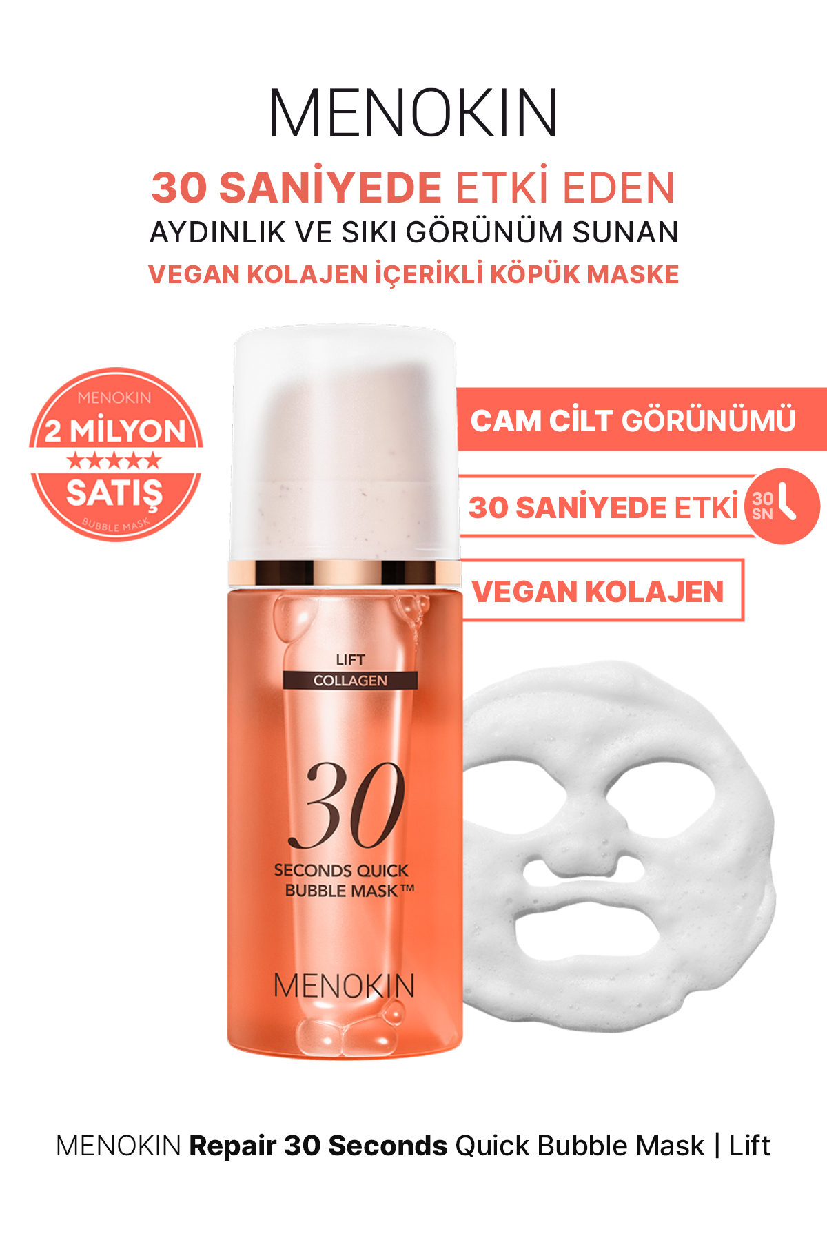 Menokin Aydınlık&Sıkı Görünüm Sunan Kolajen İçerikli Köpük Maske 30 Seconds Quick Bubble Mask (Lift) — 8809739130116