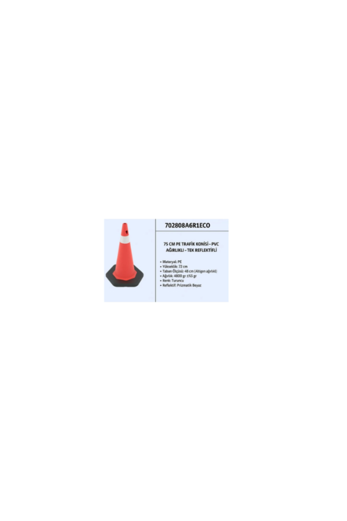 Pe Trafik Konisi | Pvc Ağırlıklı – Tek Reflektifli– 75 cm